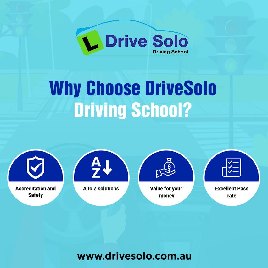 Why learners choose Drive Solo Driving School Perth – accredited and safe, complete A to Z driving solutions, value for money and excellent pass rate