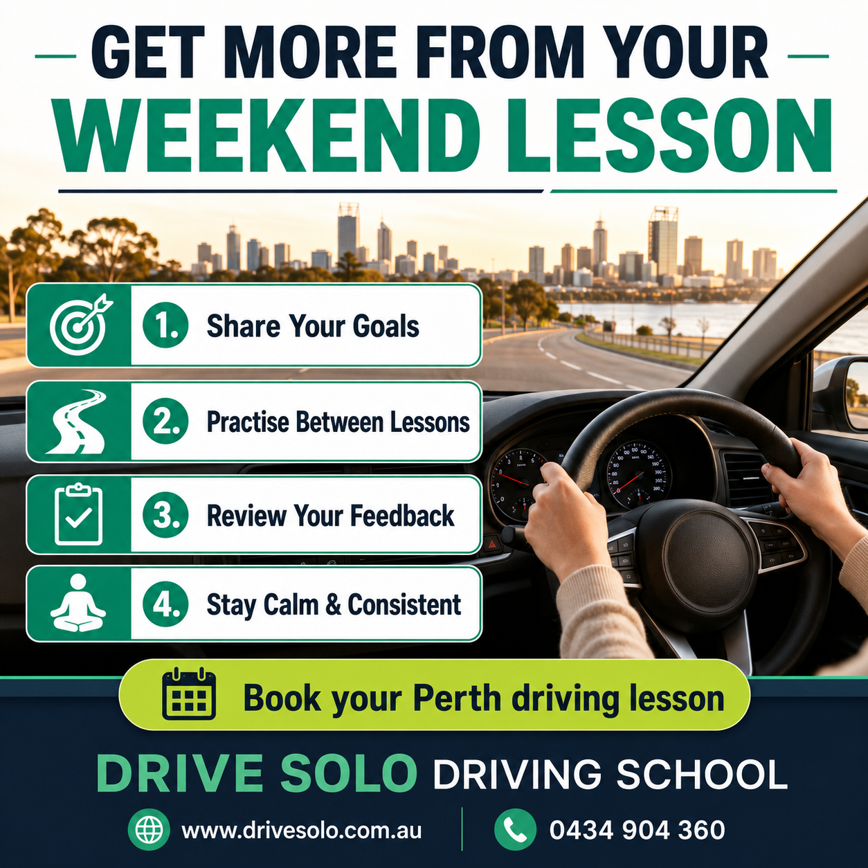 Four tips for learner drivers to get more from weekend driving lessons in Perth — set goals, practise between lessons, review feedback, stay calm.